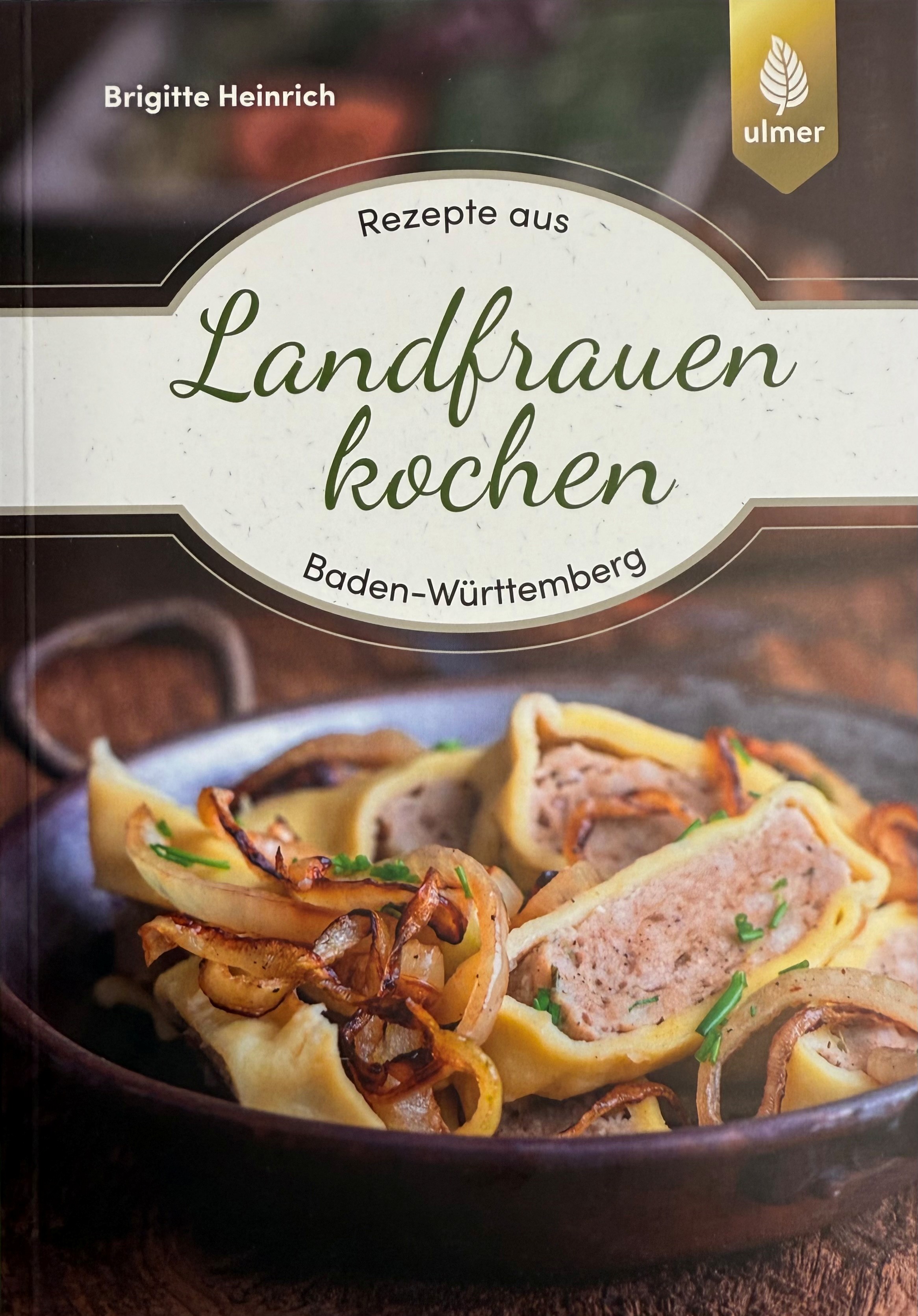 Buch | Landfrauen kochen  | Autoren: Brigitte Heinrich | Ulmer Verlag