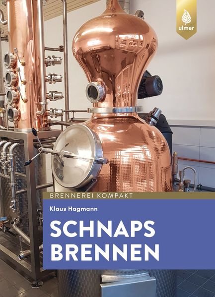 Buch | Schnaps brennen | Autoren: Klaus Hagmann,Birgit Essich | Ulmer Verlag